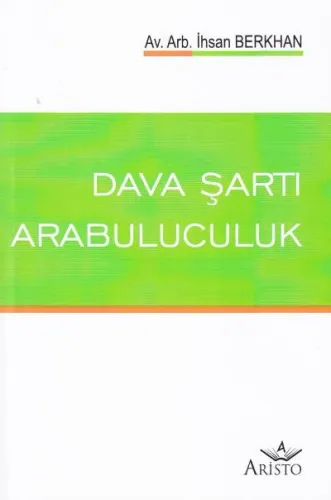 Dava Şartı Arabuluculuk