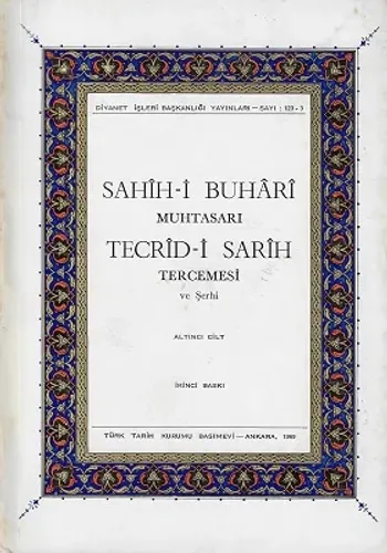 Sahih-i Buhari Muhtasarı Tecrid-i Sarih Tercemesi ve Şerhi 6. Cilt Tek Kitap