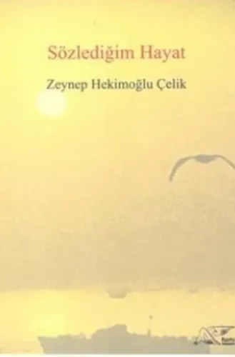 Sözlediğim Hayat