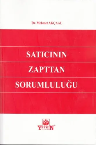 Satıcının Zapttan Sorumluluğu