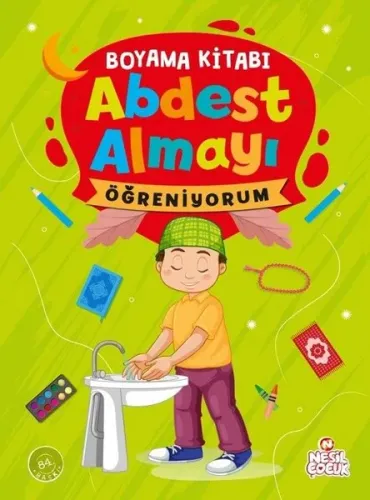 Abdest Almayı Öğreniyorum - Boyama Kitabı