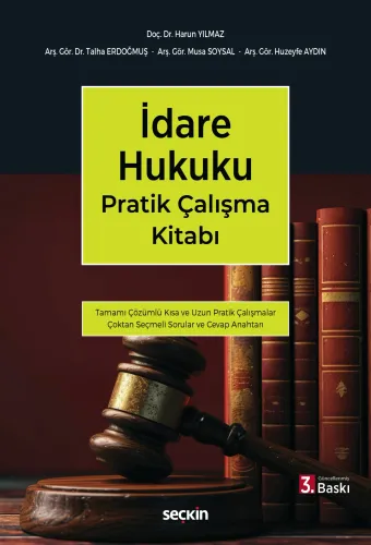 İdare Hukuku Pratik Çalışma Kitabı
