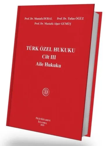 Türk Özel Hukuku Cilt III Aile Hukuku
