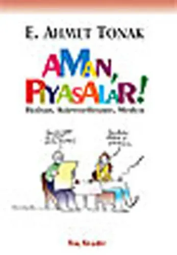 Aman, Piyasalar!