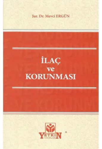İlaç ve Korunması