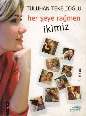 Her Şeye Rağmen İkimiz