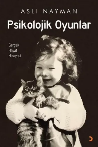 Psikolojik Oyunlar - Gerçek Hayat Hikayesi