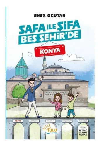 Safa ile Şifa Beş Şehir’de Konya