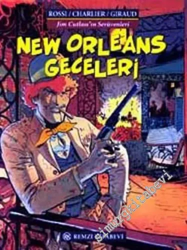 Jim Cutlass'ın Serüvenleri: New Orleans Geceleri -         2001