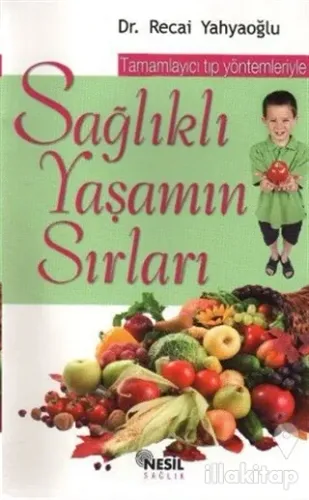 Sağlıklı Yaşamın Sırları