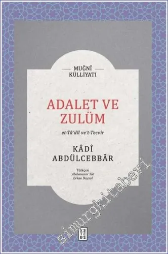 Adalet ve Zulüm et-Ta’dîl ve’t-Tecvîr -
