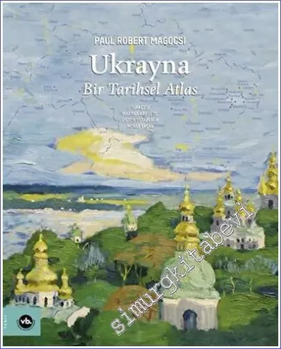 Ukrayna - Bir Tarihsel Atlas -