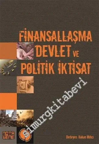 Finansallaşma, Devlet ve Politik İktisat -