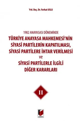 Türkiye Anayasa Mahkemesi'nin Siyasi Partilerin Kapatılması, Siyasi Partilere İhtar Verilmesi ( 2. )