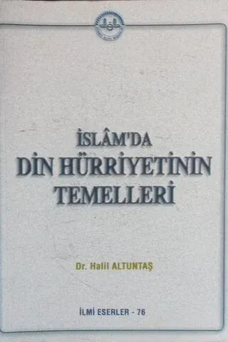 İslam'da Din Hürriyetinin Temelleri