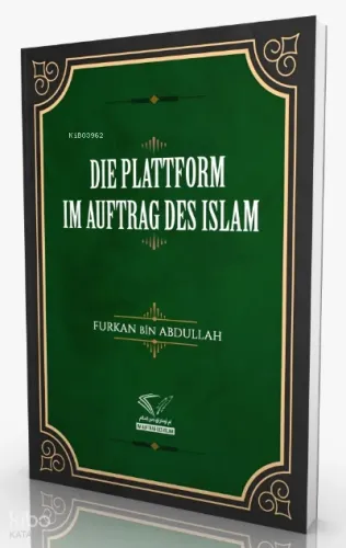 Die Plattform Im Auftrag Des İslam - Im Auftrag Des İslam - Selamkitap