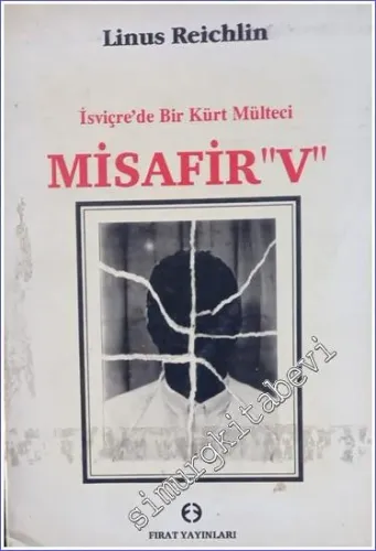 Misafir V: İsviçre'de Bir Kürt Mülteci -        1993