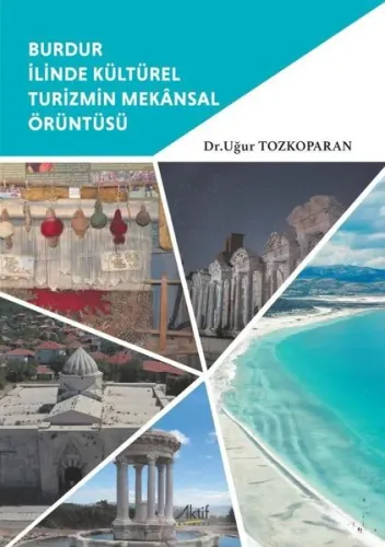 Burdur İlinde Kültürel Turizmin Mekânsal Örüntüsü