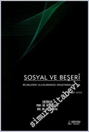 Sosyal ve Beşeri Bilimlerde Uluslararası Araştırmalar 3 - Aralık 2022 -        2022