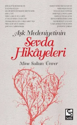 Aşk Medeniyetinin Sevda Hikayeleri