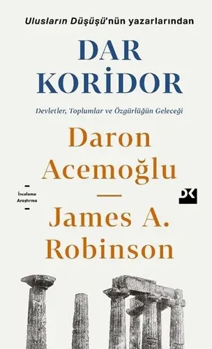 Dar Koridor Devletler, Toplumlar ve Özgürlüğün Geleceği