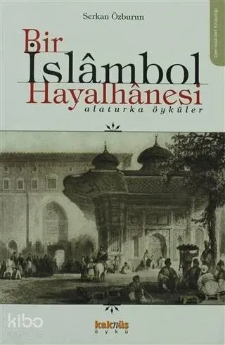 Bir İslambol Hayalhanesi