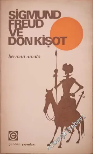 Sigmund Freud ve Don Kişot (3 Perdelik Oyun)