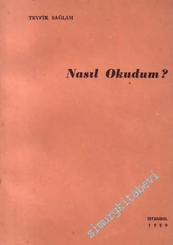 Nasıl Okudum -        1981