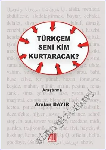 Türkçem Seni Kim Kurtaracak -         2022