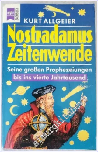 Nostradamus : Zeitenwende : Seine großen Prophezeiungen bis ins vierte Jahrtausend -        1994
