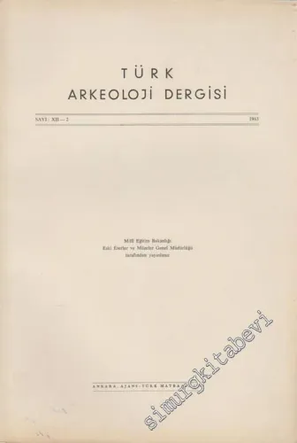 Türk Arkeoloji Dergisi - Sayı: 11 - 2, Yıl: 1961