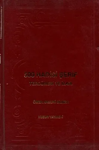 500 Hadisi Şerif Tercümesi ve İzahı