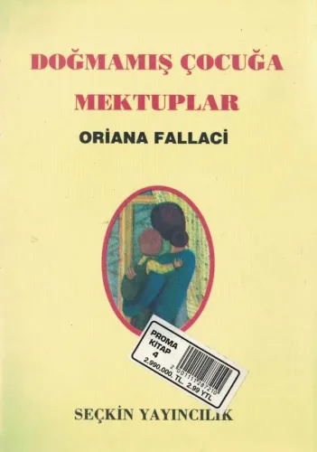 Doğmamış Çocuğa Mektup Oriana Fallaci Seçkin Yayıncılık %46 indirimli