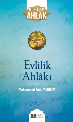 Evlilik Ahlakı - Muhteşem Ahlak - 1