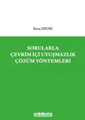 Sorularla Çevrim İçi Uyuşmazlık Çözüm Yöntemleri