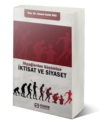 İlkçağlardan Günümüze iktisat ve Siyaset