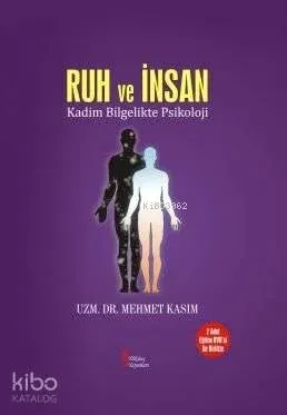 Ruh ve İnsan; Kadim Bilgelikte Psikoloji