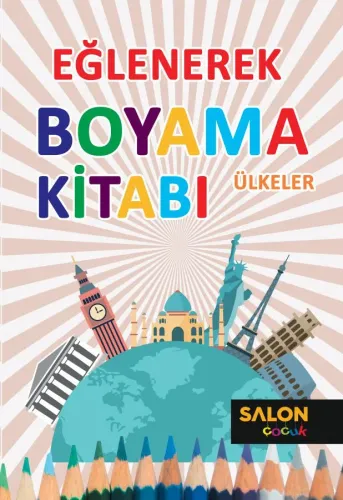 Ülkeler-Eğlenerek Boyama Kitabı