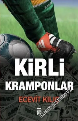 Kirli Kramponlar -        2011