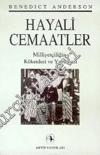 Hayali Cemaatler: Milliyetçiliğin Kökenleri ve Yayılması -
