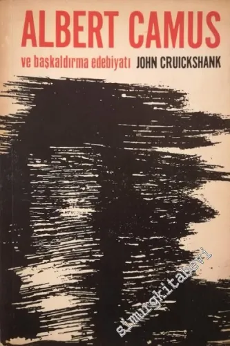 Albert Camus ve Başkaldırma Edebiyatı -        1965