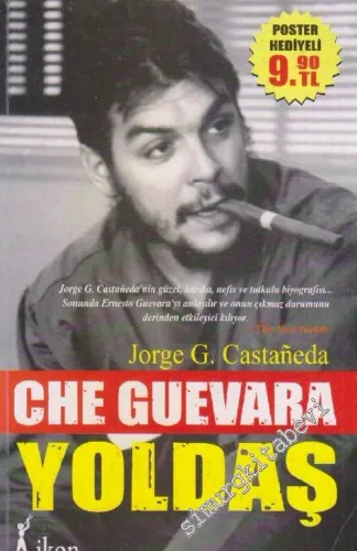 Che Guevara Yoldaş -        2009