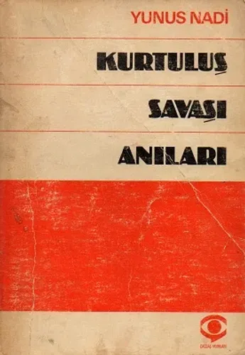 Kurtuluş Savaşı Anıları