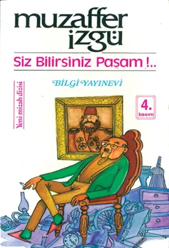 Siz Bilirsiniz Paşam