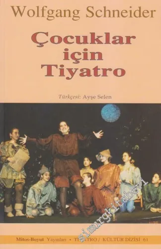 Çocuklar İçin Tiyatro -         2005