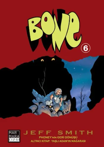 Bone 06 - Yaşlı Adamın Mağarası