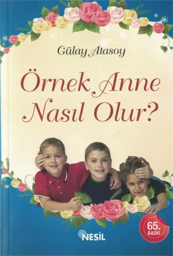Örnek Anne Nasıl Olur
