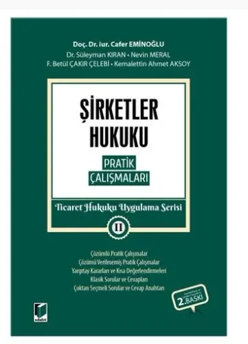 Şirketler Hukuku Pratik Çalışmaları