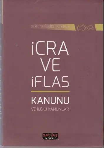 İcra ve İflas Kanunu ve İlgili Kanunlar