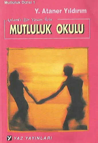 Mutluluk Okulu